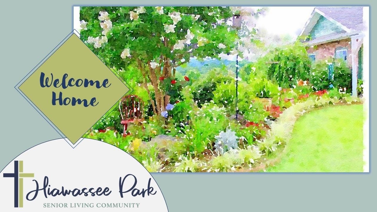 Hiawassee Park Senior Living Community - Welcome Home
