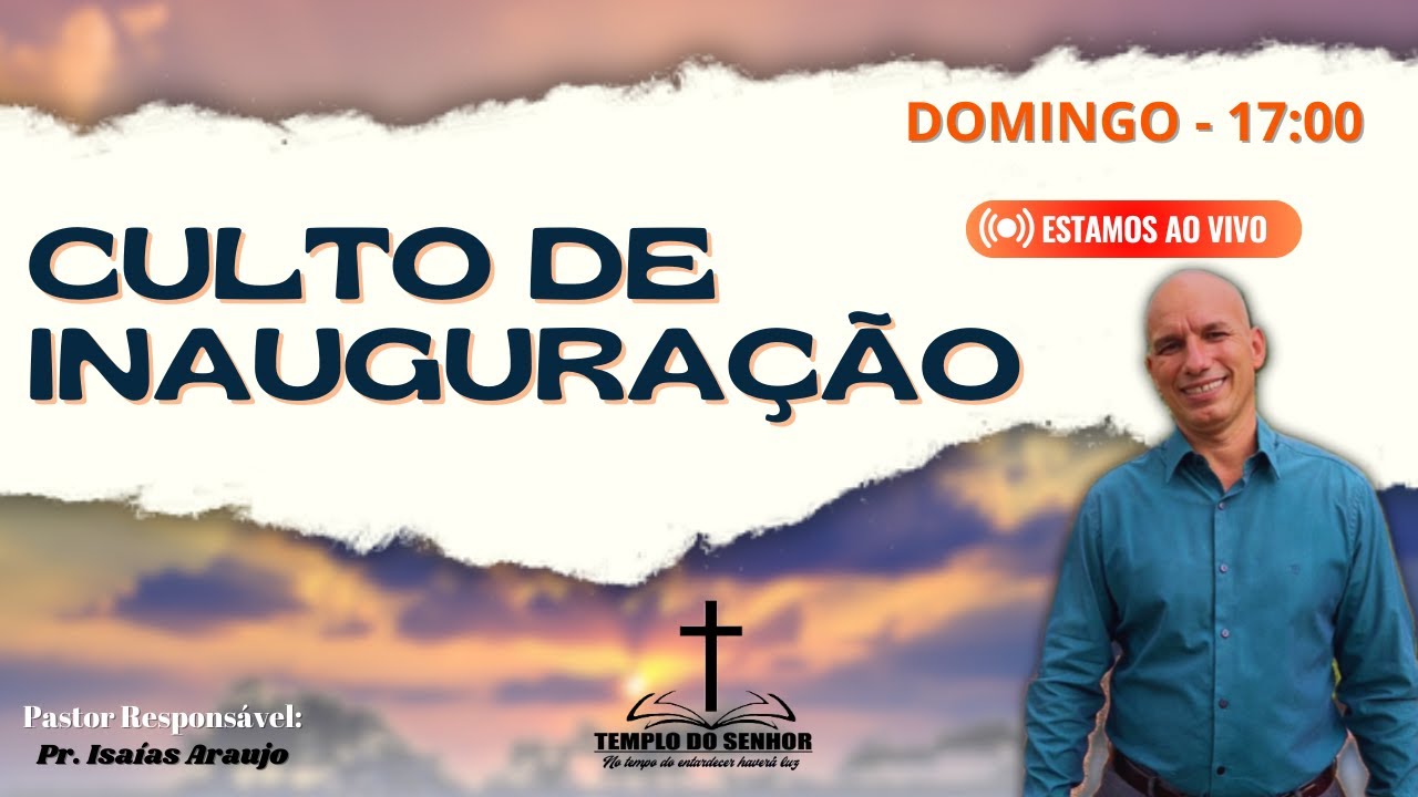Inauguração Templo do senhor Curitiba PR