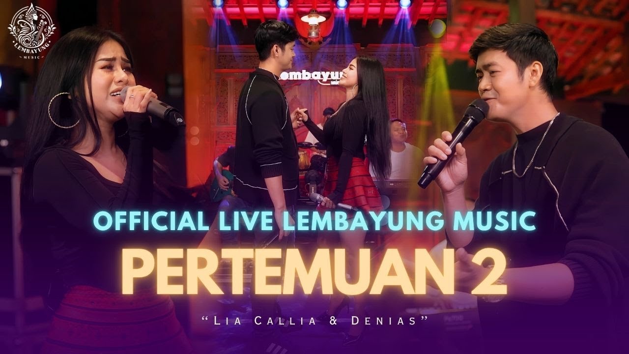 Pertemuan 2 - Lia Callia & Denias ( Live Lembayung Music )