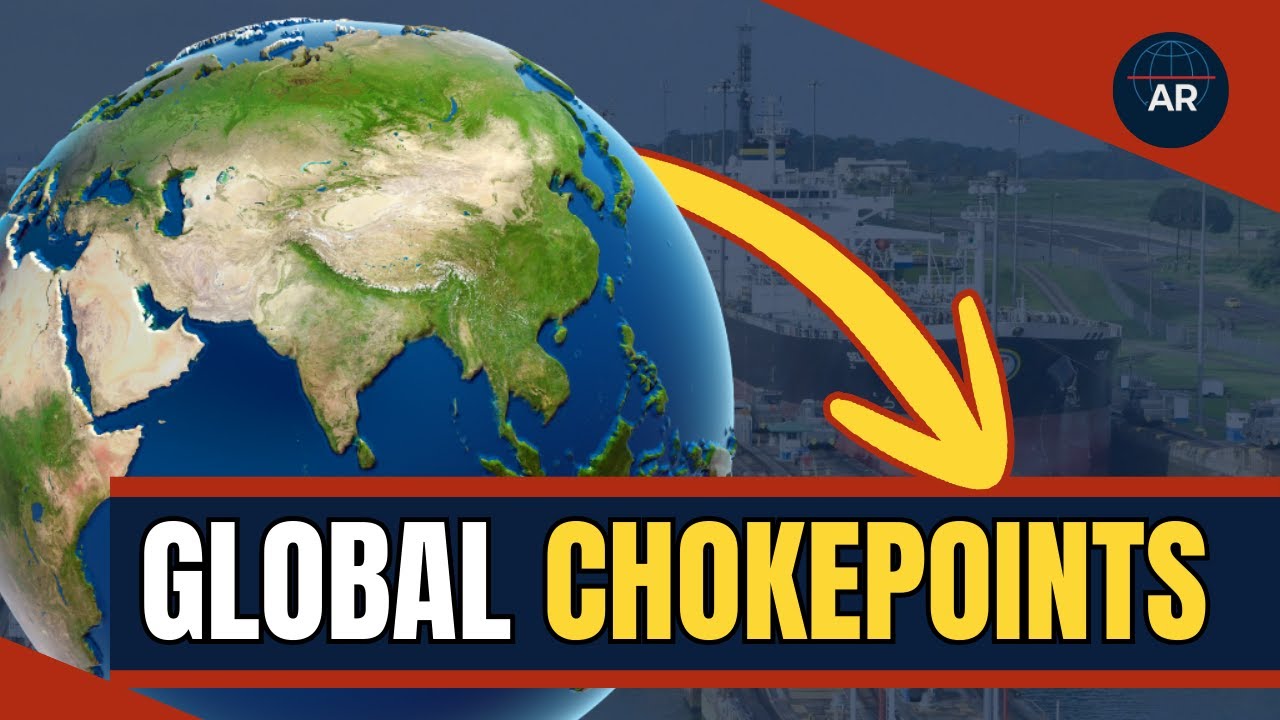 Maritime Chokepoints | Why Nations Fight Over Them
