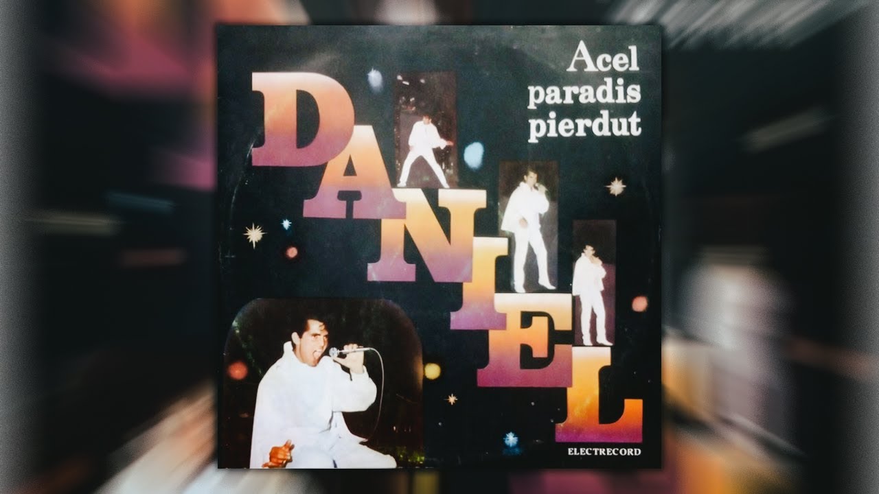 Album Daniel Iordăchioae, Acel paradis pierdut | Vinil Electrecord ST-EDE 04059