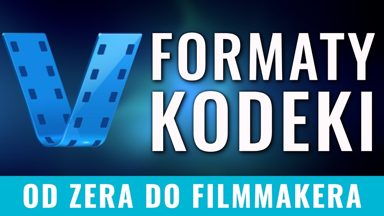 Formaty, kodeki - ale o co chodzi?