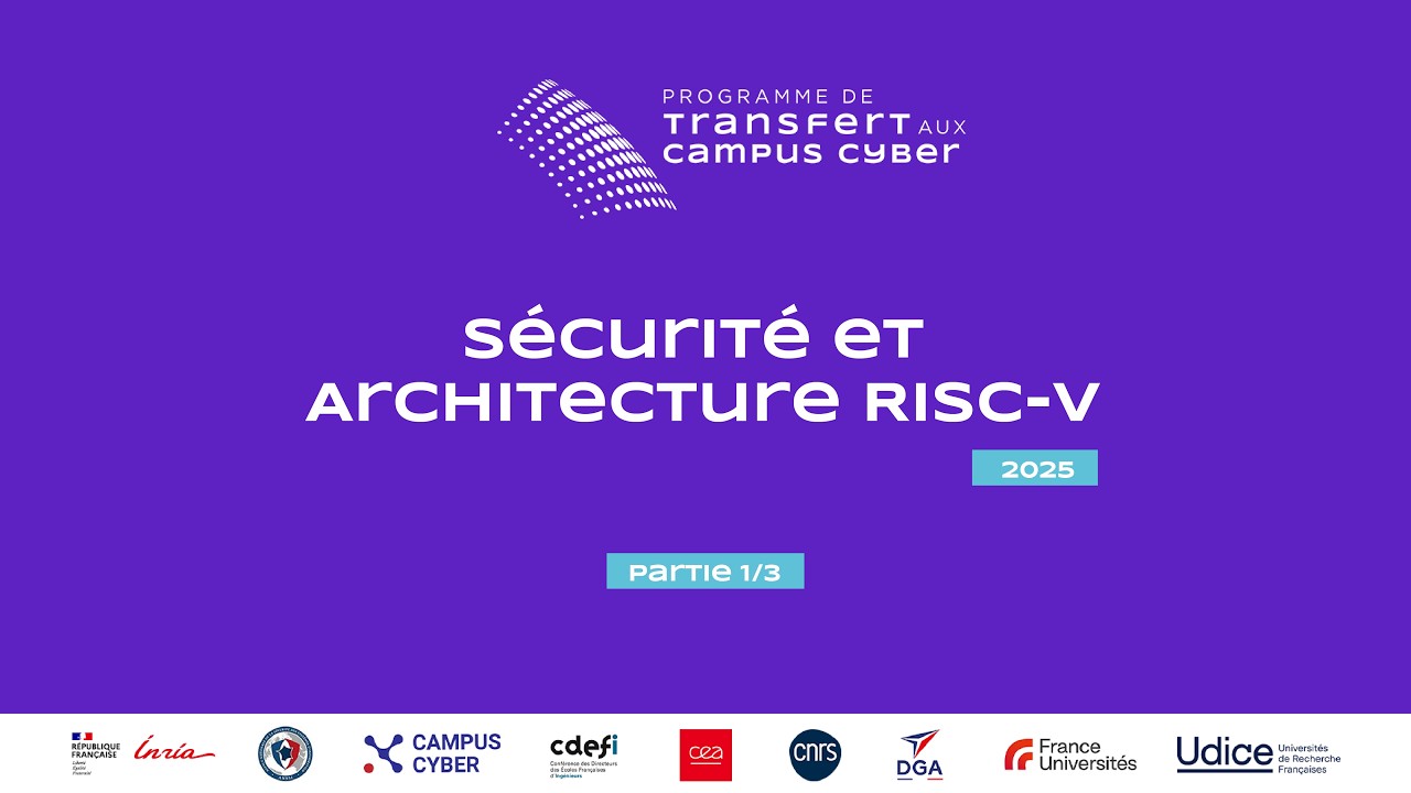 Sécurité et Architecture Risc-V - partie 1/3