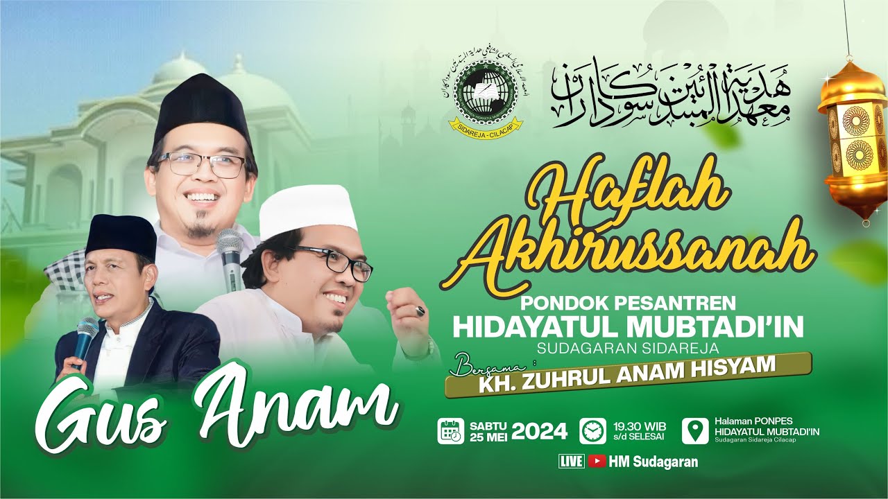 🔴 LIVE SESION MALEM HAFLAH AKHIRUSSANAH PONPES HIDAYATUL MUBTADI'IN SUDAGARAN SIDAREJA TAHUN 2024