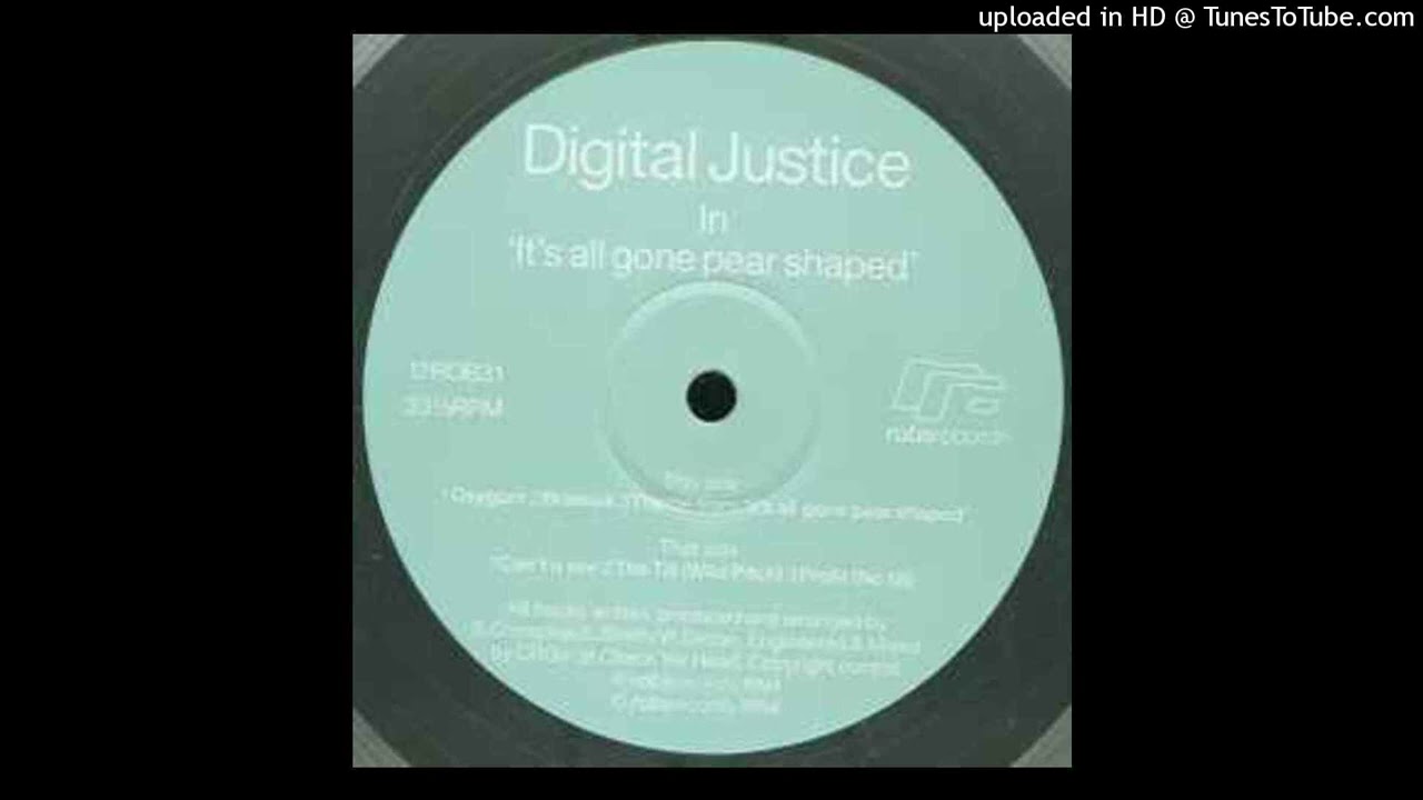 Digital Justice - Theme From 'It's All Gone Pear Shaped'
