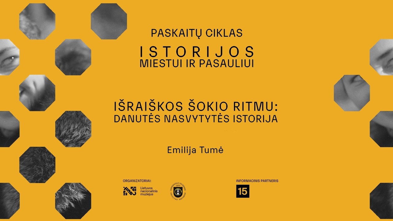 Emilijos Tumės paskaita „Išraiškos šokio ritmu: Danutės Nasvytytės istorija“