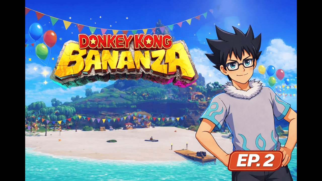 Ooooh Banana! - Donkey Kong Bananza - Ep.2