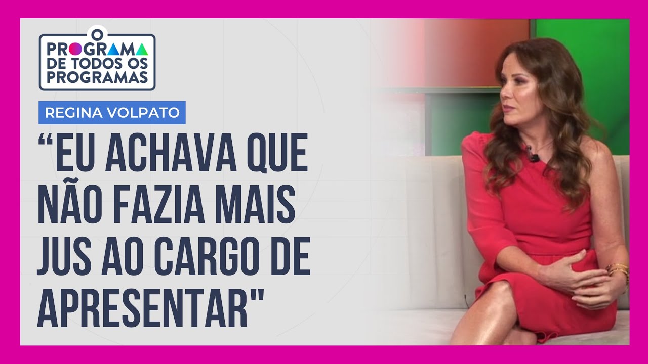 Regina Volpato revela por que saiu do SBT: 