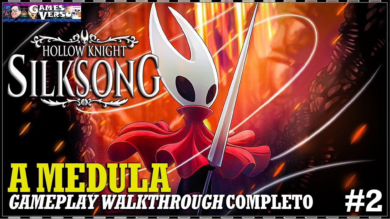 A Medula (The Marrow) | HOLLOW KNIGHT SILKSONG 【Walkthrough Completo】