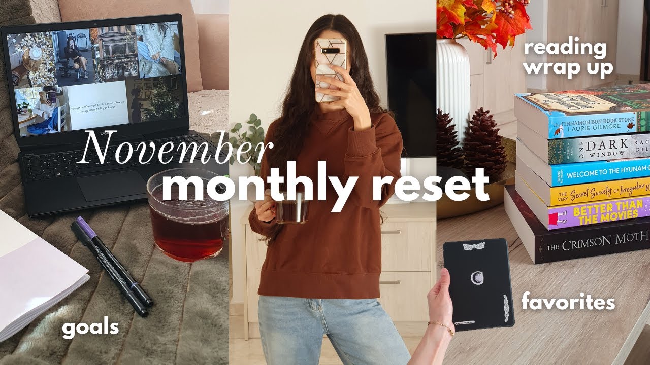 NOVEMBER MONTHLY RESET ☕ new goals, reading wrap up, mood board & favorites