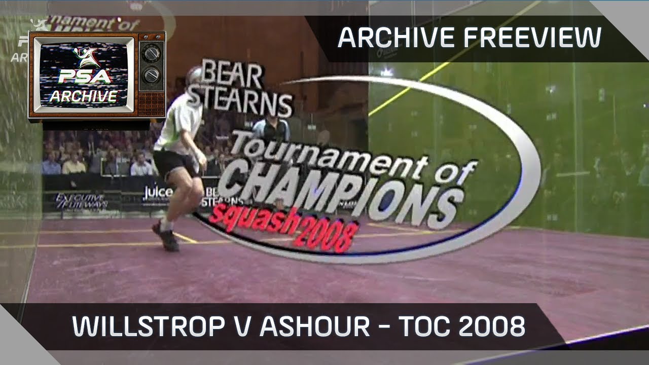 Сквош: Архив Freeview - Ашур против Уиллстропа - ToC 2008
