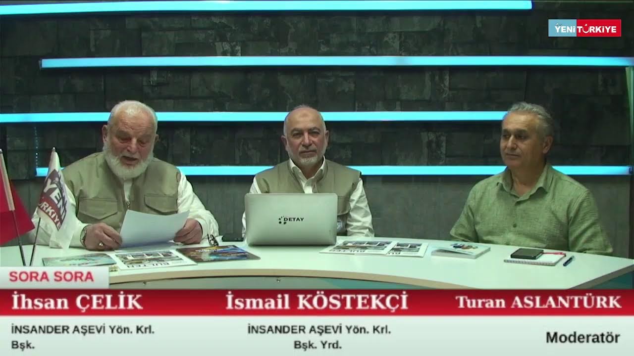 Turan ASLANTÜRK - İhsan ÇELİK - İsmail KÖSTEKÇİ / SORA SORA - 21.02.2026