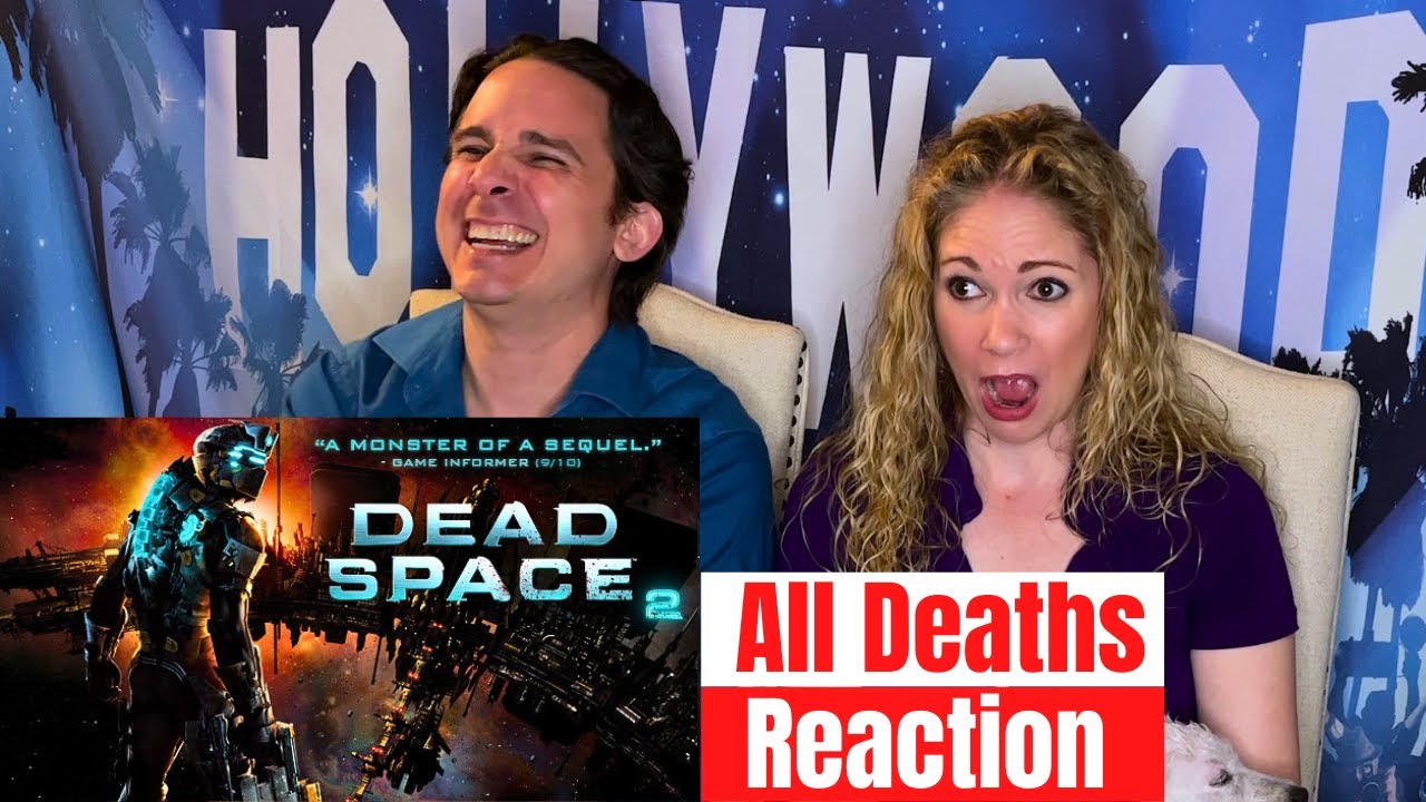 Dead Space 2 All Deaths Reaction