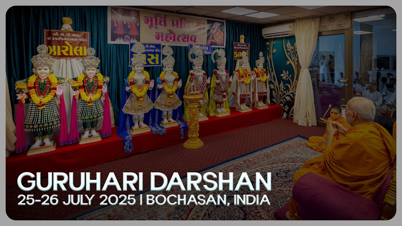 Guruhari Darshan, 25-26 Jul 2025, Bochasan, India