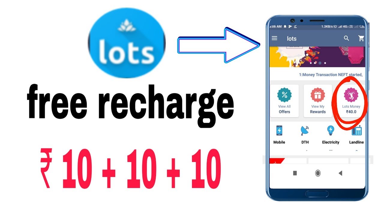 Lots signup करते ही फ्री में रिचार्ज करो ₹10 + ₹10 Unlimited || lots app install & get free recharge