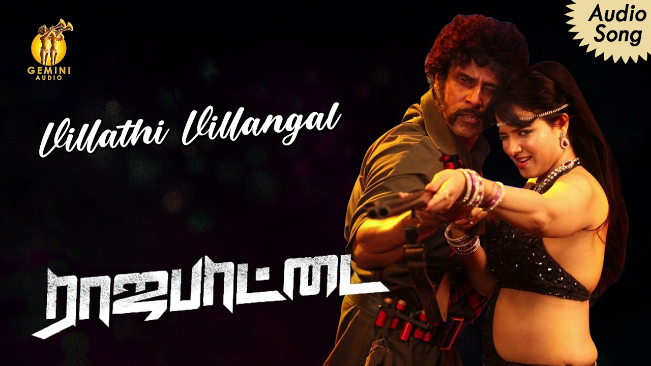 Villathi Villangal | Rajapattai
