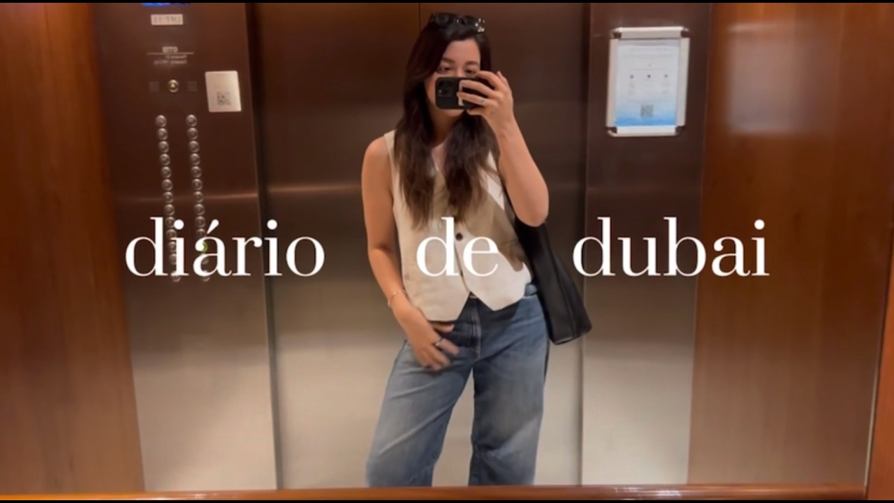 diário de dubai: novo escritório, meu sonho realizado & coragem de mostrar pro mundo