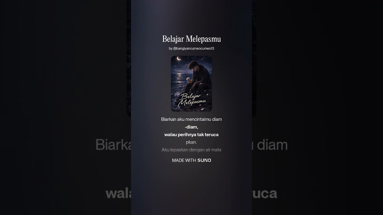 Belajar Melepasmu. #Bangyan #Musicgalau #popindonesia  #slowrap  #fypp  #foryou 