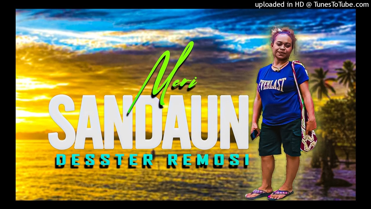 MERI SANDAUN (Imu Susie) X Desster Remosi