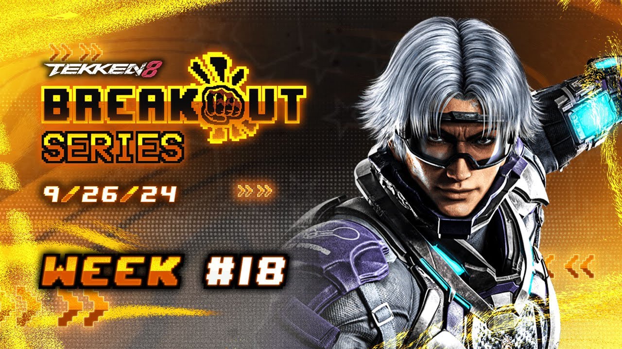 POOLS & TOP 8 | Breakout Series: TEKKEN 8 | Week #18