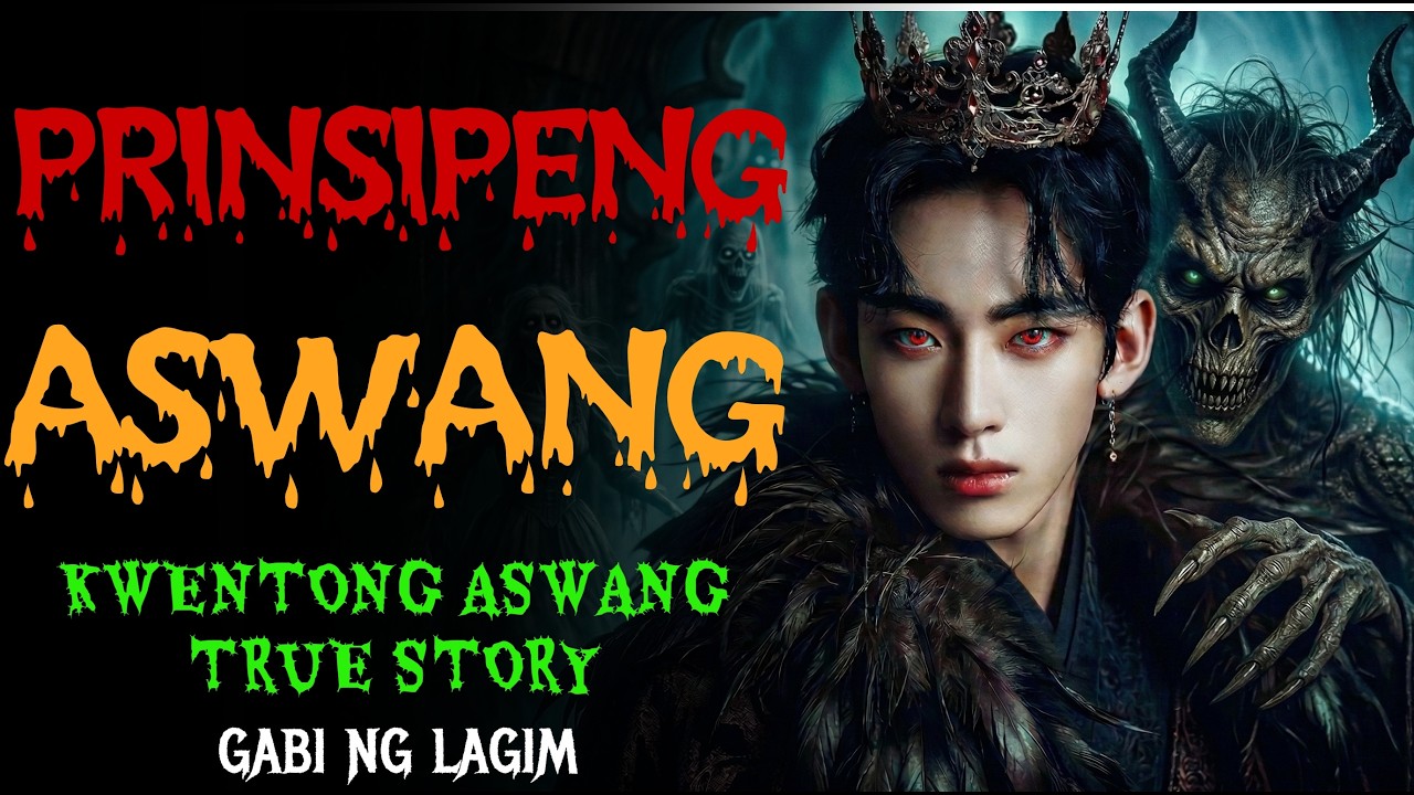PRINSIPENG ASWANG  Kwentong Aswang  True Story