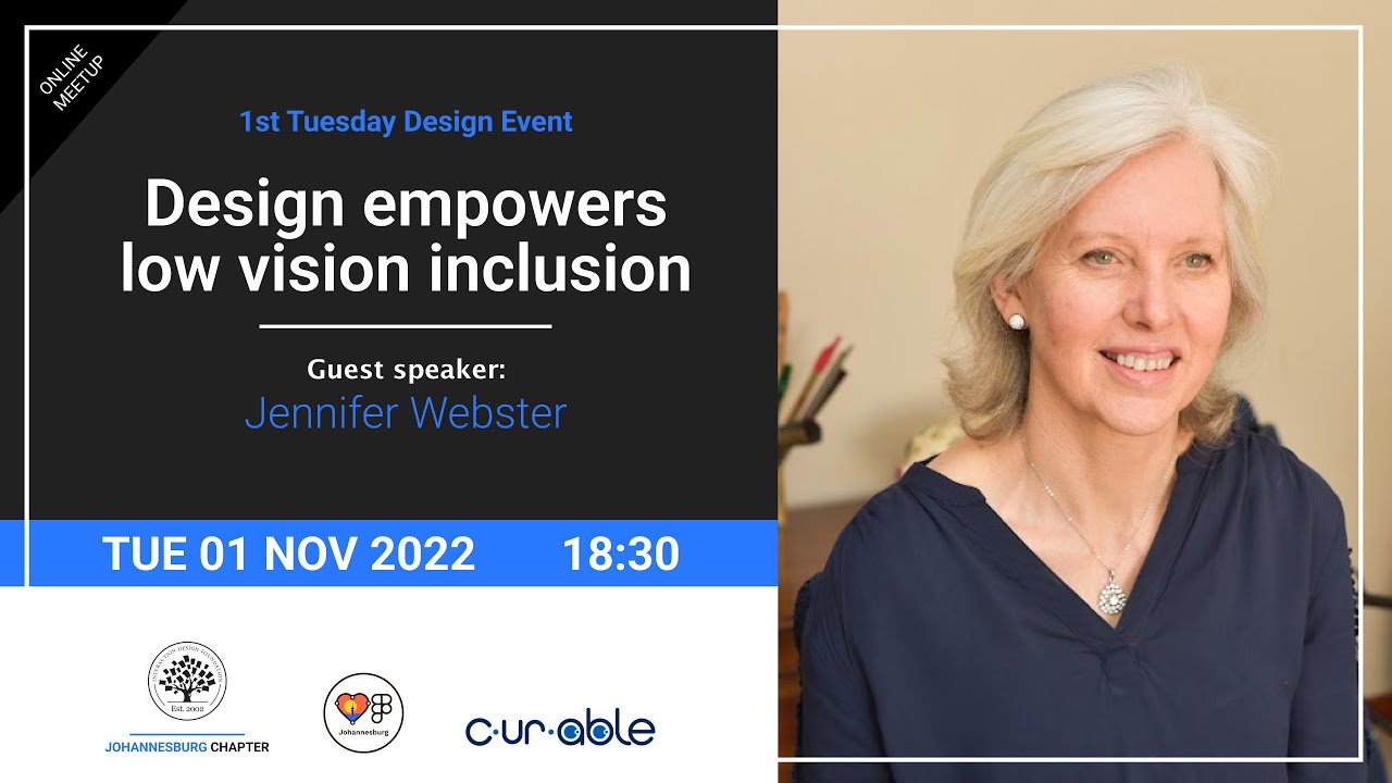 Design empowers low vision inclusion - Jennifer Webster