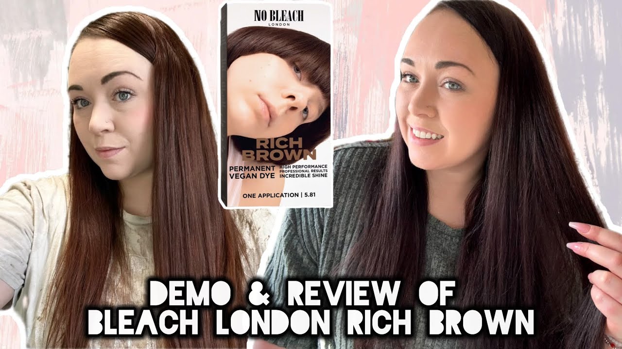 DEMO & REVIEW OF BLEACH LONDON RICH BROWN HAIR DYE