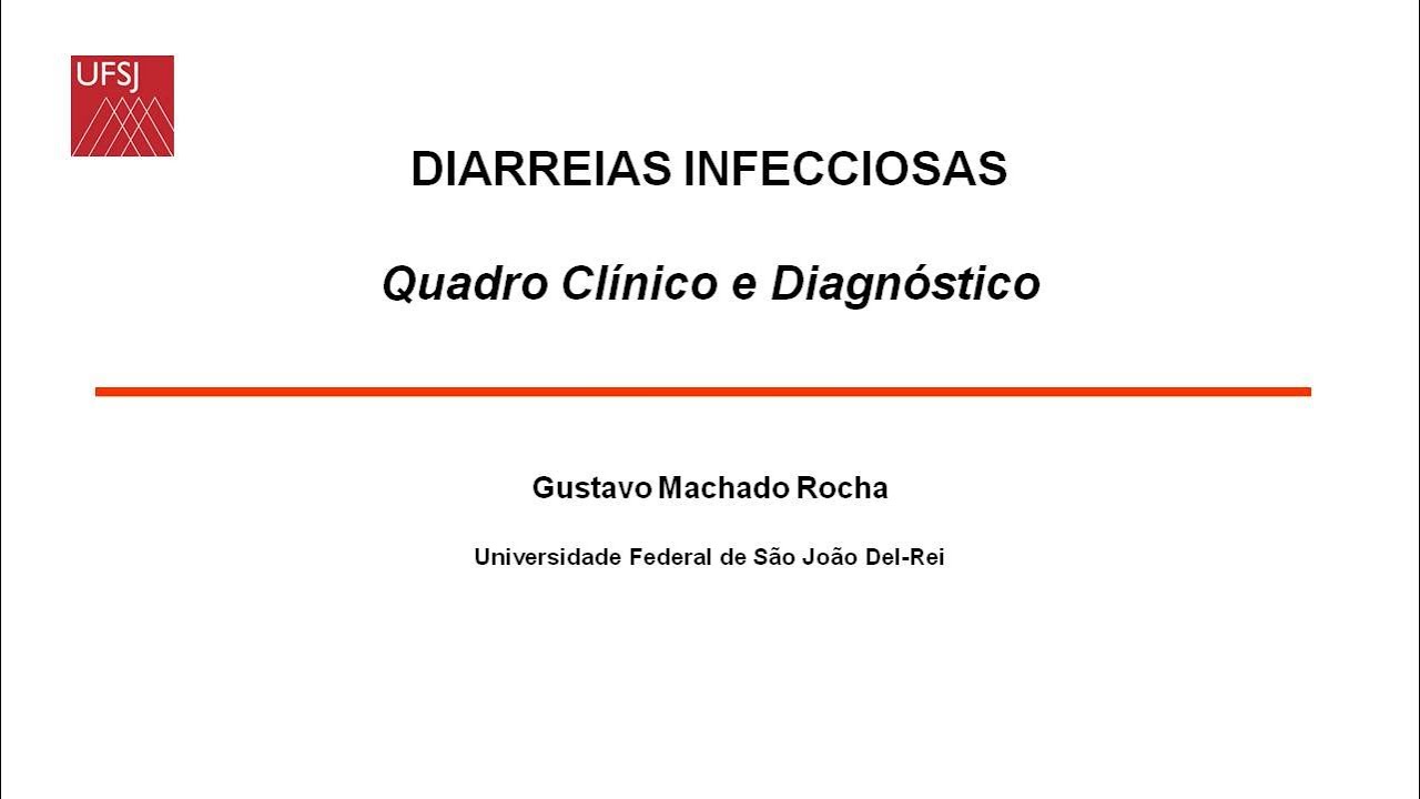 DIP - Diarreias Agudas - prof Gustavo Rocha