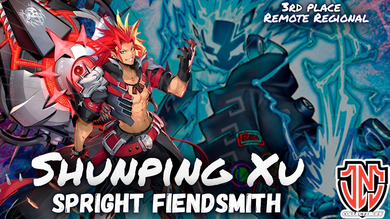 Remote Regional 3rd Place Spright Fiendsmith Deck Profile! Ft. Team JNC Shunping Xu