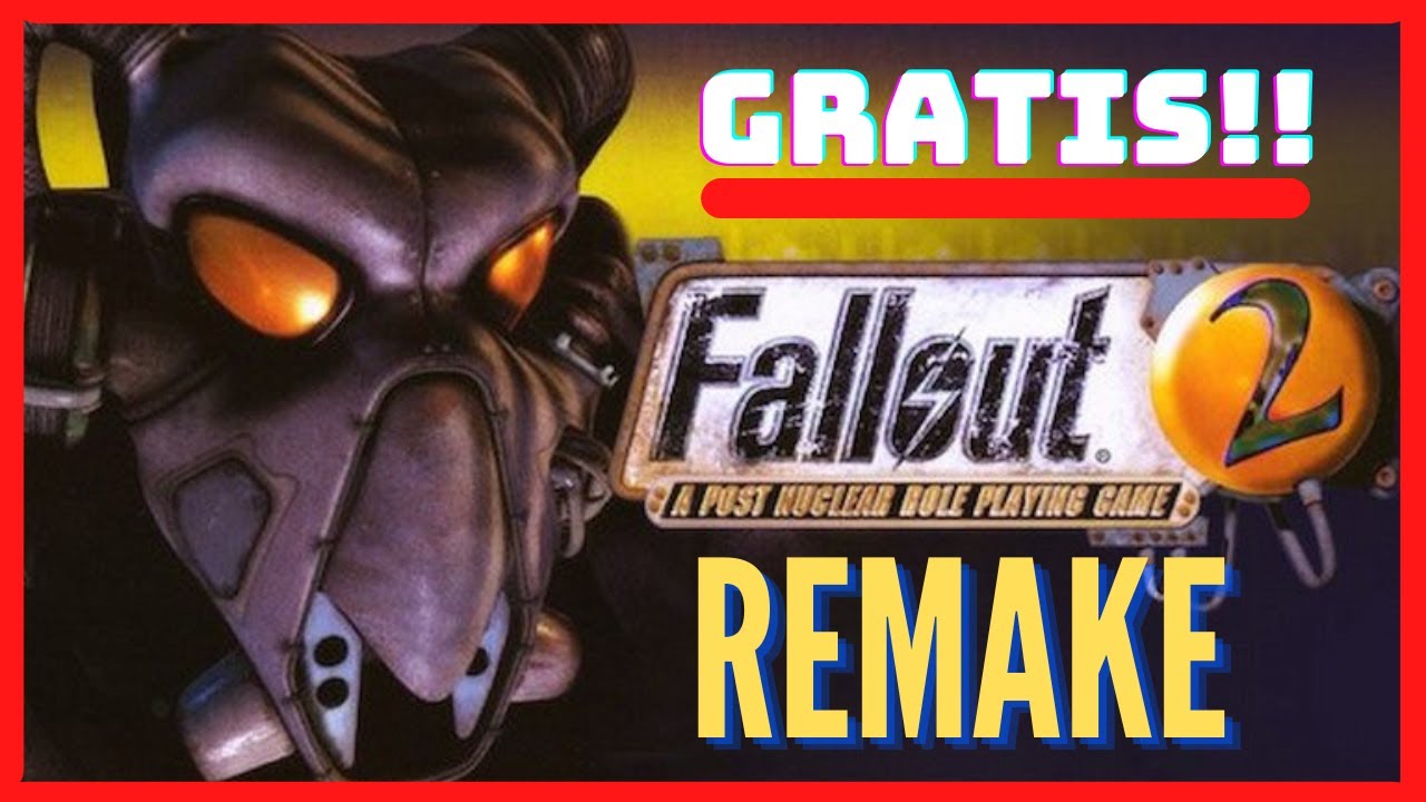 FALLOUT 2 REMAKE ya esta aqui y es GRATIS!