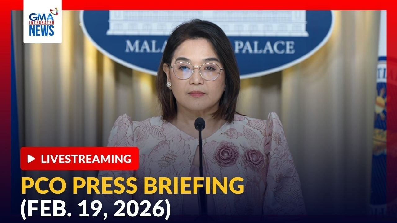LIVE - PCO press briefing (Feb. 19, 2026) | GMA Integrated News