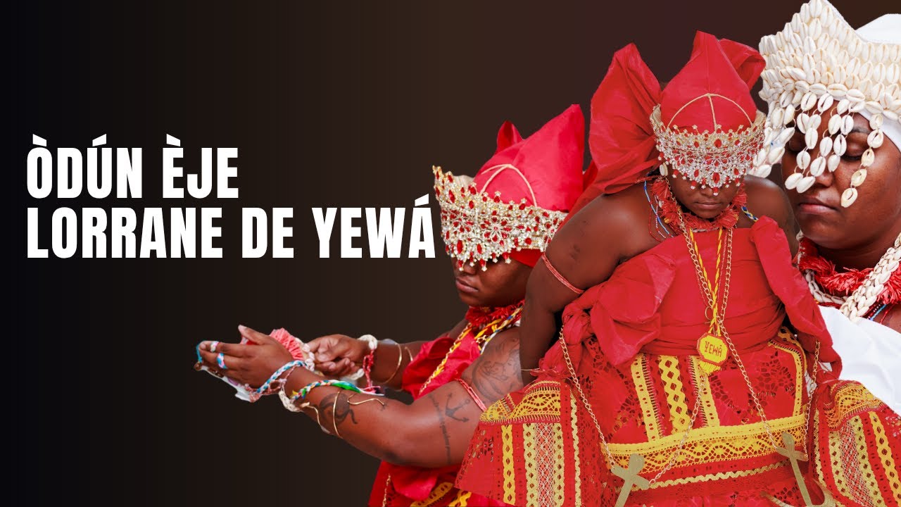 Odún Éjé - Lorrane de Yewá (IGBÁ ASE IGBODEJÁ)
