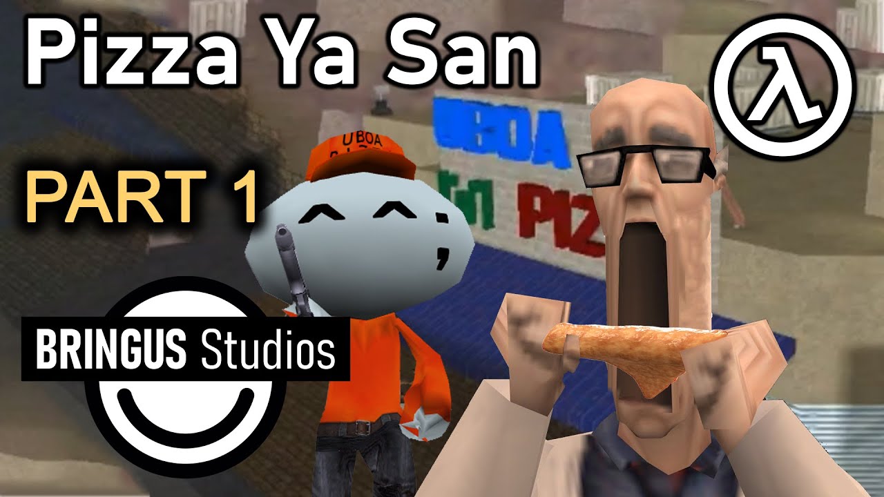 Gordon Freeman & Friends Make a Pizza (Pizza Ya San Part 1)