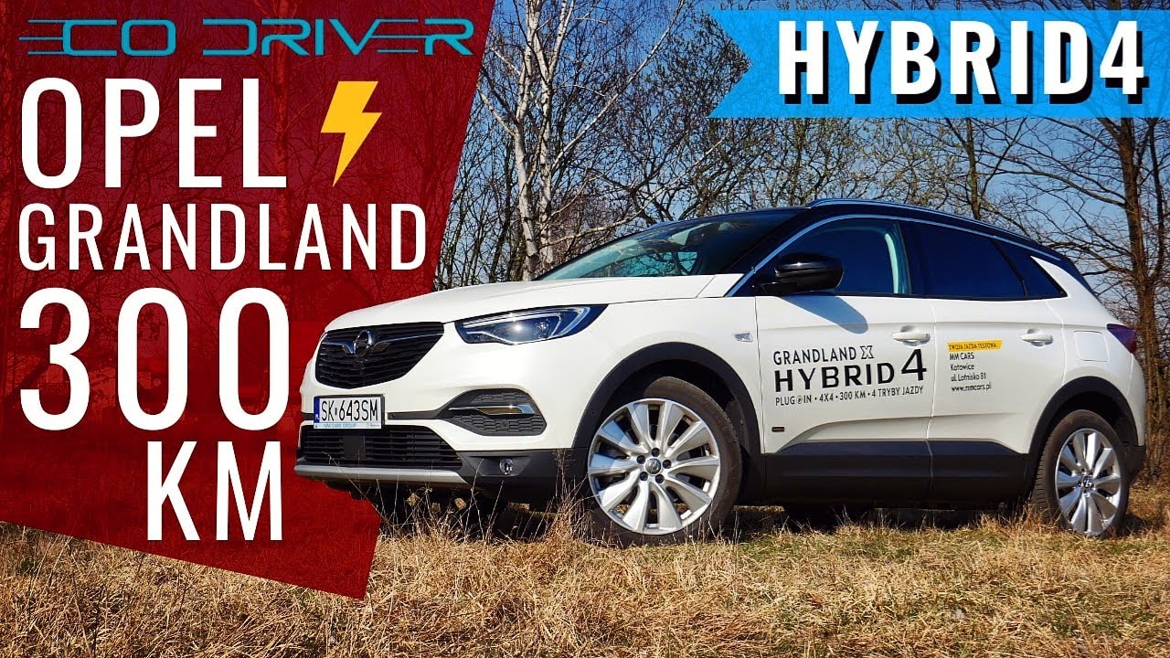 Opel Grandland X Hybrid4 300KM - TEST PL - 1.6 Turbo