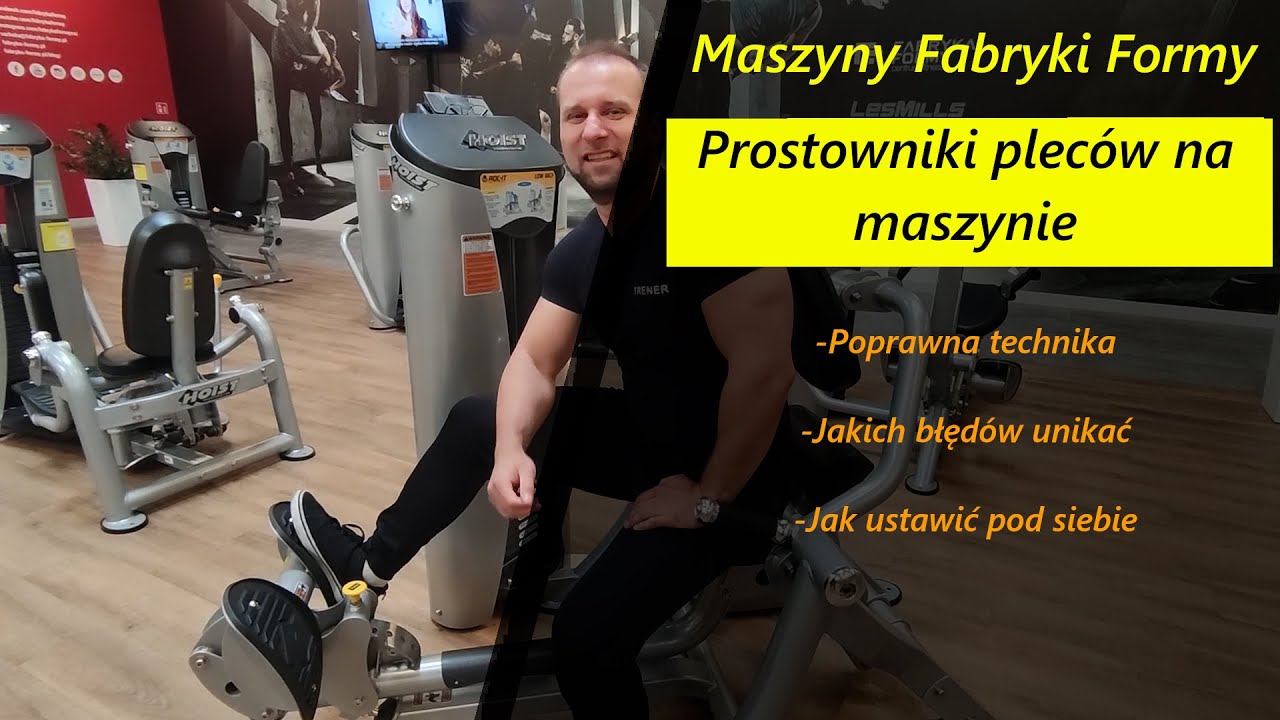 Spięcia prostowników grzbietu, BACK EXTENSION. Maszyny Fabryki Formy, Poprawna technnika.