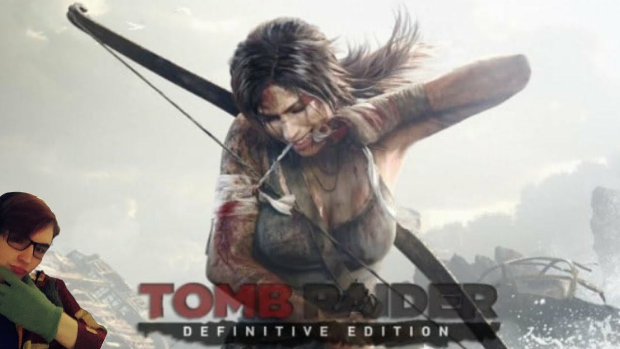 Tomb Raider Definitve Edition episode 1