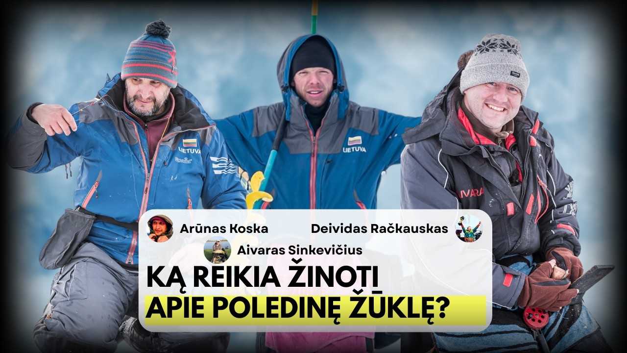 Ką reikia žinoti apie poledinę žūklę? | 3 laida