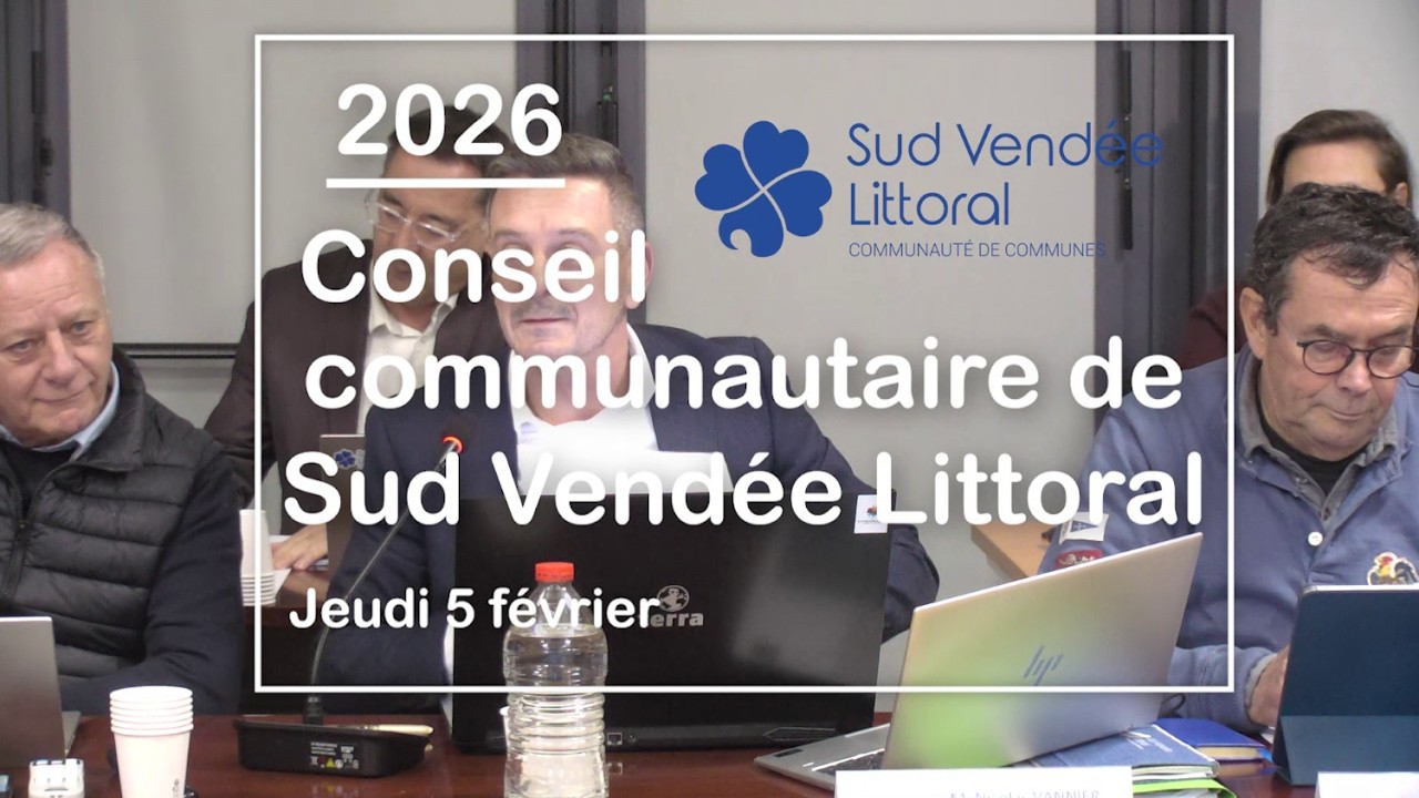 Sud Vendée Littoral :Conseil communautaire - 5 février 2026