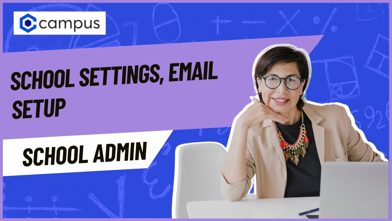 School Settings, Email setup