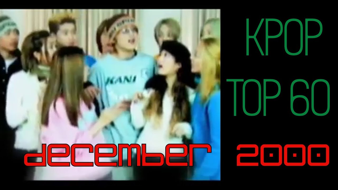 [KPOP TOP 60] December 2000 - 2000년 12월
