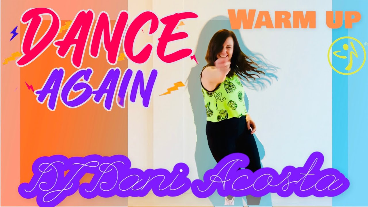 Dance Again | DJ Dani Acosta | Zumba®️ Fitness Warm Up | Choreography by Inka Brammer