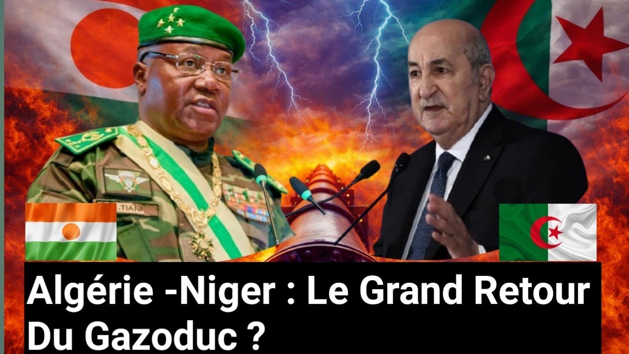 Gazoduc Transsaharien :Pourquoi l&rsquo;Algerie et le Niger relancent un projet strat&eacute;gique.