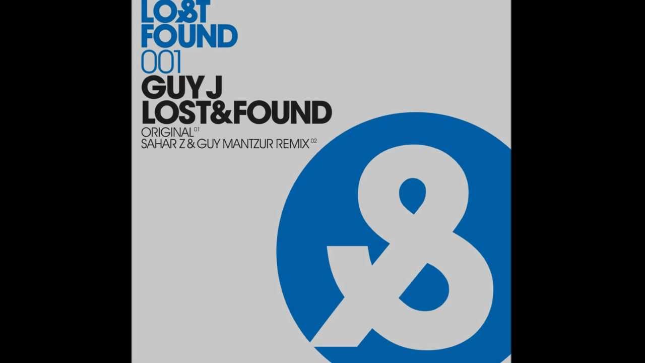 Guy J - Lost & Found (Original Mix)