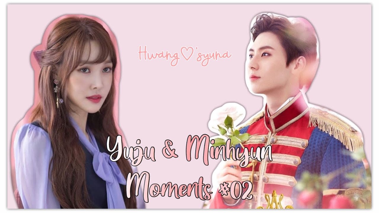 Yuju & Minhyun Moments ♡ / Yuhyun #02