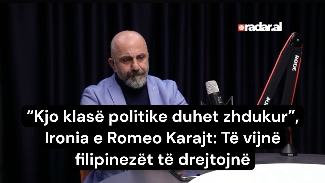 “Kjo klasë politike duhet zhdukur”, Ironia e Romeo Karës: Të vijnë filipinezët të drejtojnë