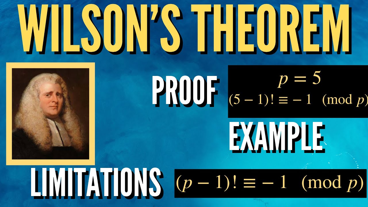 WILSON&rsquo;S THEOREM - Proof, Example and Limitations!