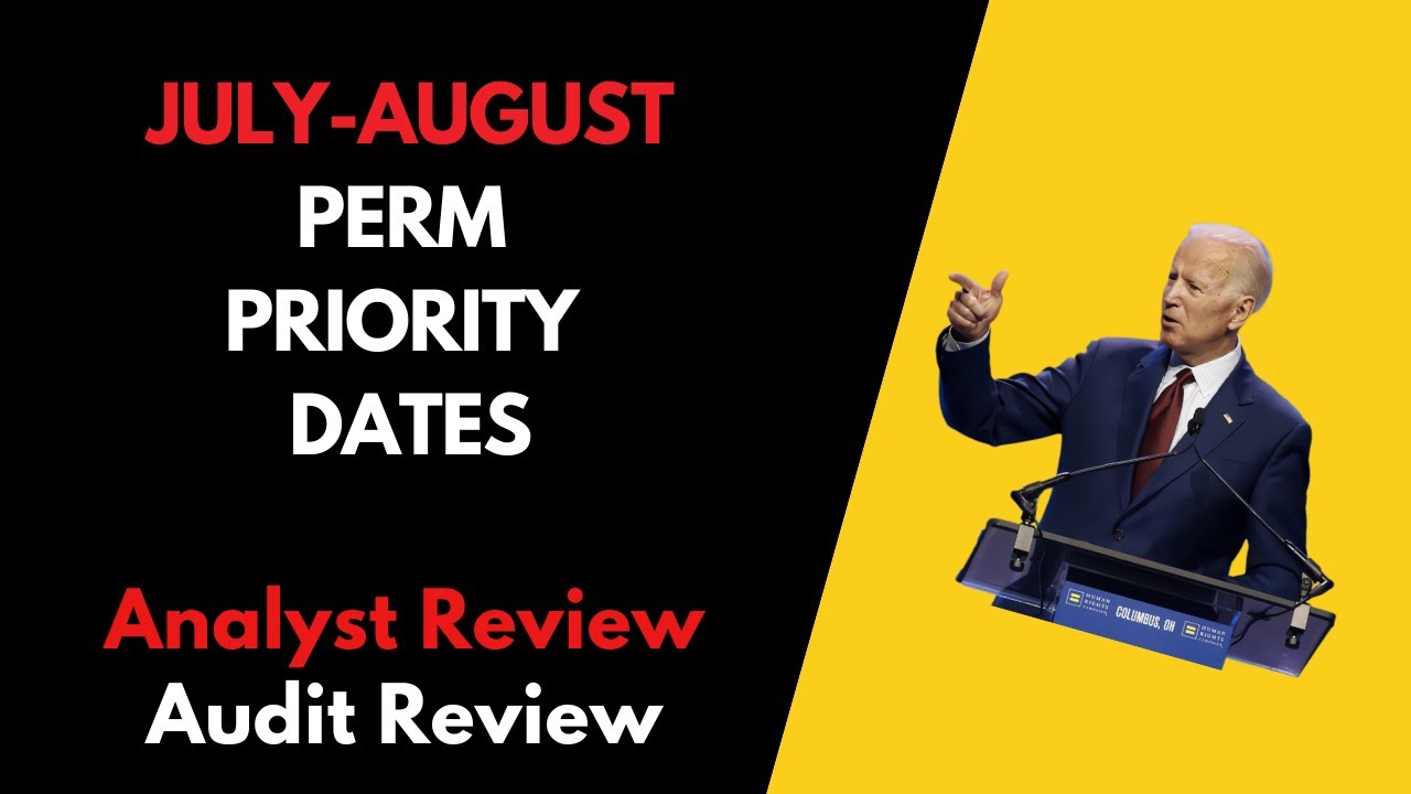 Perm Priority Dates Movements July, 2022 updates| Dream Mojo