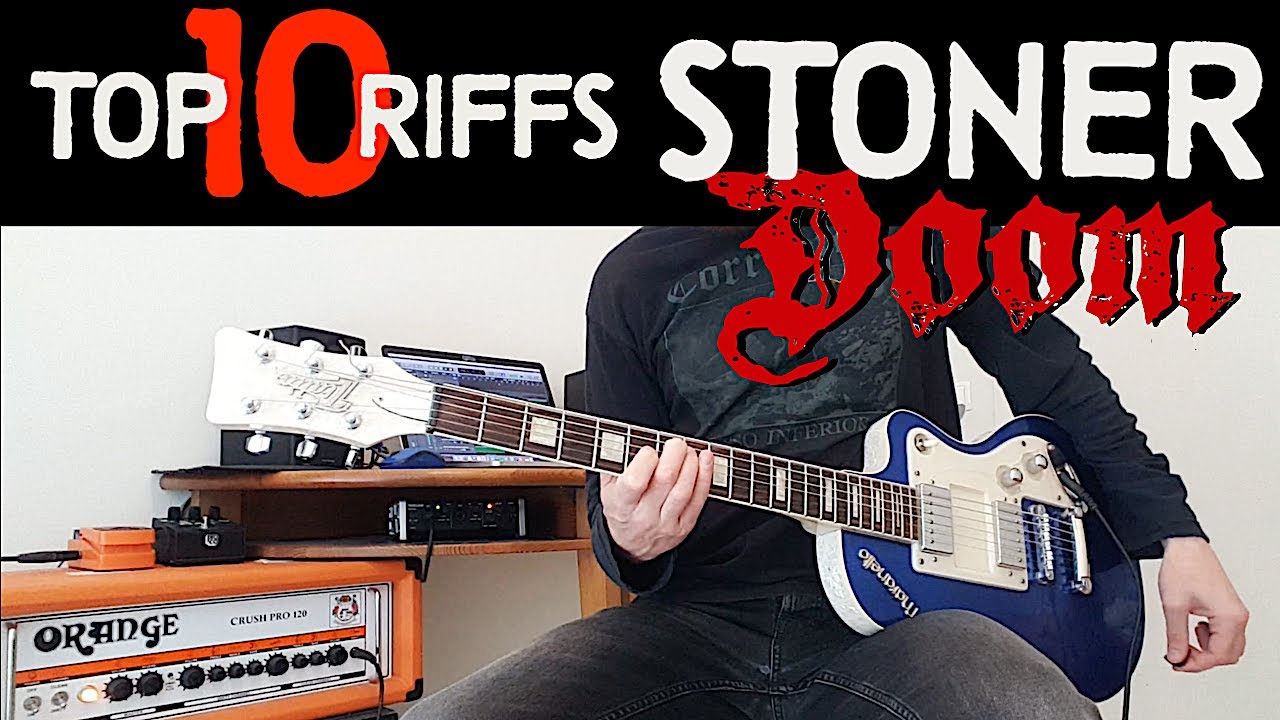 Top 10 Stoner Doom Metal Riffs