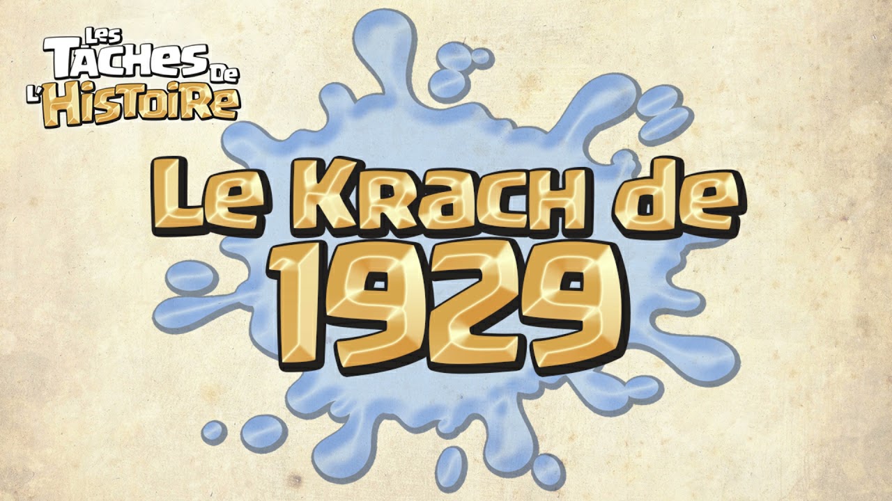 Le Krach de 1929 (Jeudi Noir) - Les Taches de l'Histoire