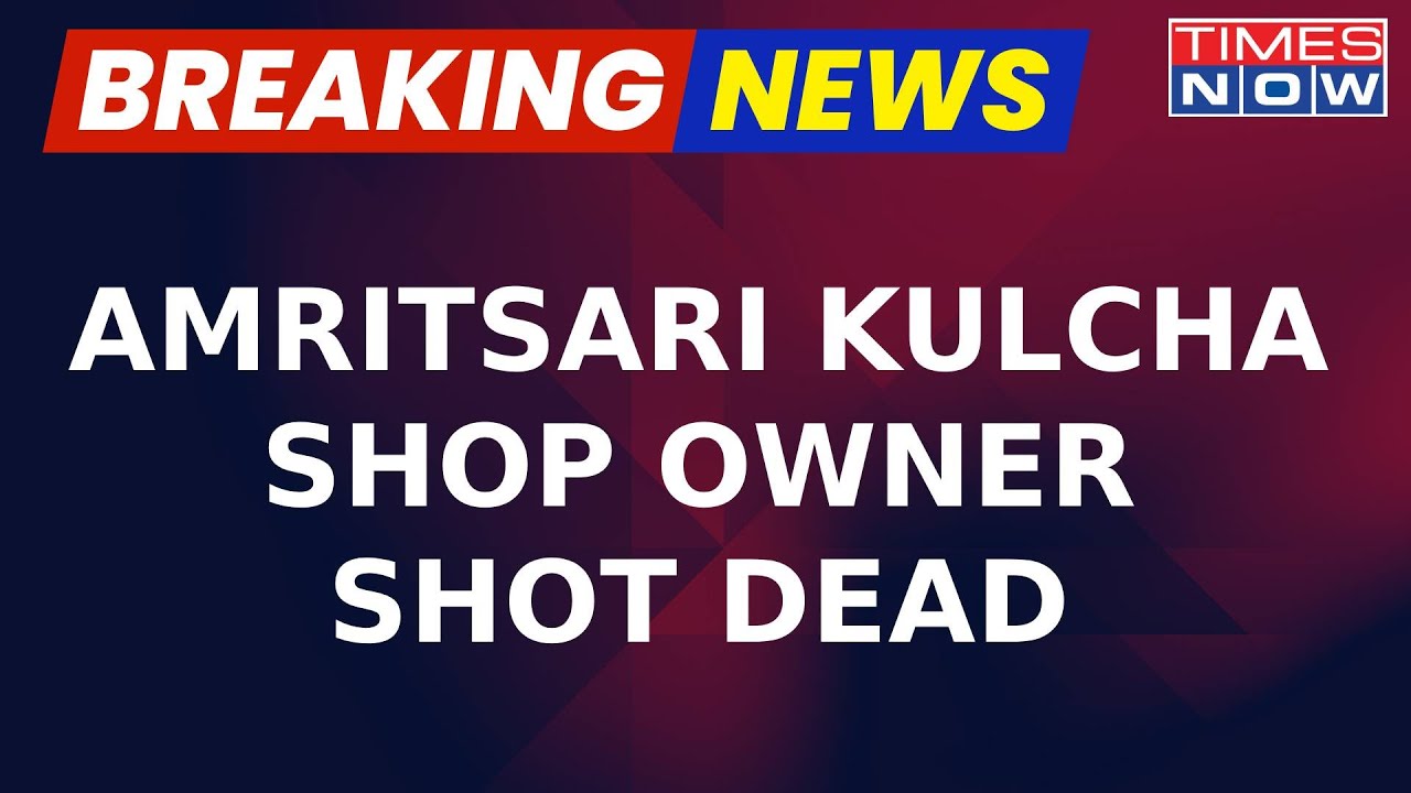 Breaking News: Amritsari Kulcha Shop Owner Shot Dead In Broad Daylight | Shocker From Punjab